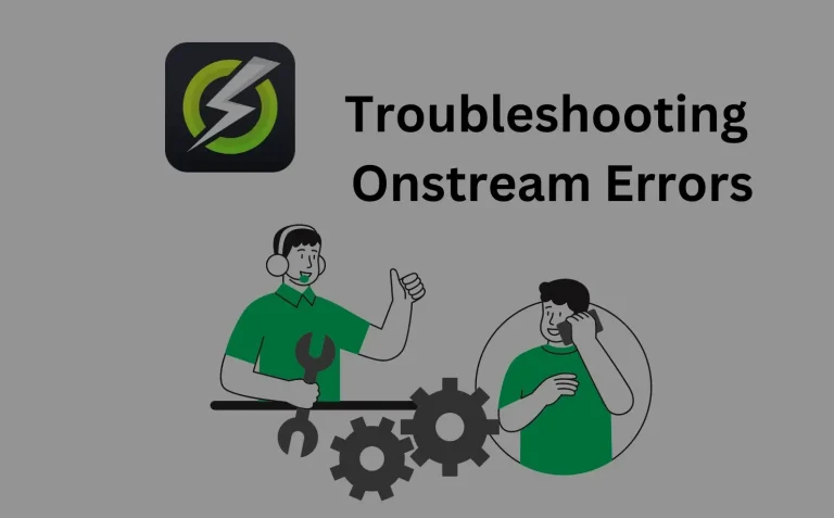 Solving Onstream App Errors: A Comprehensive Guide